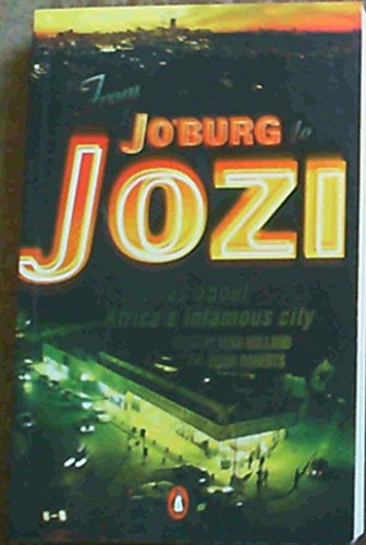 Stock image for From Jo'burg to Jozi: Stories About Africa's Infamous City for sale by HPB-Red