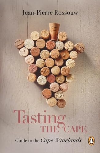 Stock image for Tasting the Cape: A Guide to the Cape Winelands for sale by WorldofBooks