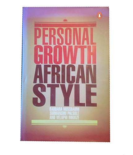 Beispielbild fr Personal Growth, African Style zum Verkauf von HPB-Red