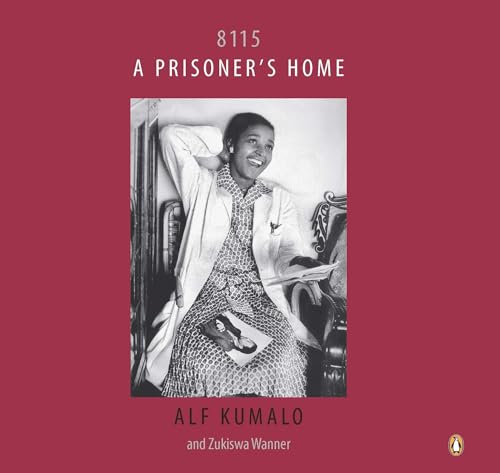 Beispielbild fr 8115: A Prisoner's Home (Signed by Alf Kumalo) zum Verkauf von Chapter 1