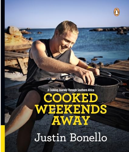 Stock image for Cooked Weekends Away : A Cooking Journey Through Southern Africa for sale by Chapter 1