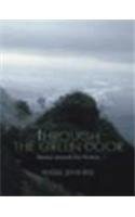 Stock image for Through the green door: Travels among the Khasis for sale by Hawking Books