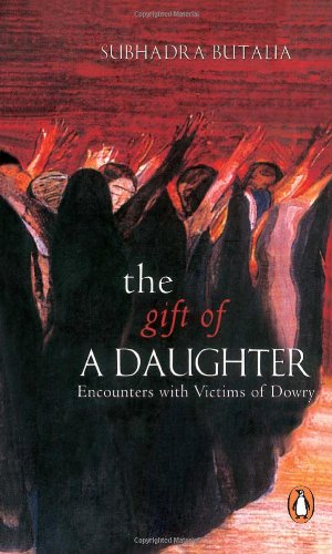 9780143028710: The Gift of a Daughter: Encounters with Victims of Dowry