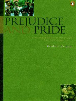 Stock image for Prejudice and Pride: School Histories of the Freedom Struggle in India and Pakistan for sale by Ergodebooks