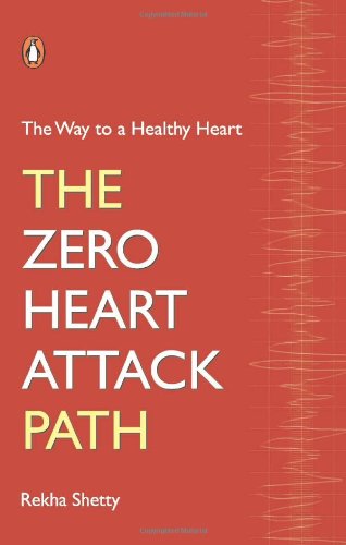 Stock image for The Way to a Healthy Heart: The Zero Heart Attack Path for sale by Ergodebooks