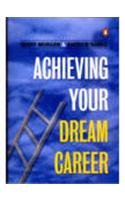 Stock image for Achieving Your Dream Career for sale by dsmbooks