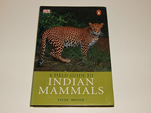 Stock image for A Field Guide To Indian Mammals for sale by Sapsucker Books