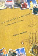 Stock image for All the World is a Spitton: Travels Back to India for sale by Shalimar Books
