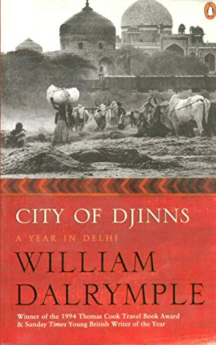 Stock image for City Of Djinns: A Year In Delhi for sale by SecondSale