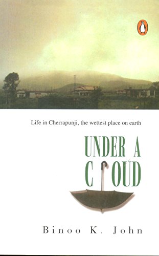 Imagen de archivo de Under a Cloud: Life in Cherrapunji, the Wettest Place on Earth a la venta por WorldofBooks