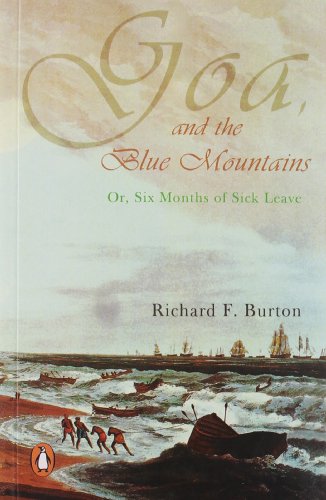 Imagen de archivo de Goa and the Blue Mountains or, Six Months of Sick Leave a la venta por Book Deals