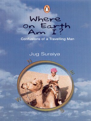 Imagen de archivo de Where on Earth am I?: Confusions of a Travelling Man a la venta por Shalimar Books