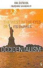 Stock image for Occidentalism : The West in the Eyes of Its Enemies for sale by Defunct Books