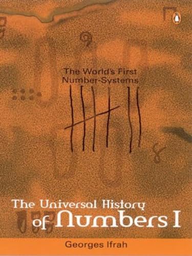 Beispielbild fr The Universal History of Numbers: World's First Number-systems Pt. 1 zum Verkauf von AwesomeBooks