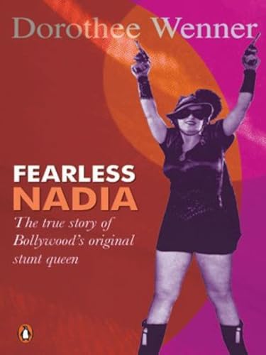 Stock image for Fearless Nadia for sale by Majestic Books