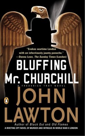 9780143034322: Bluffing Mr. Churchill (Frederick Troy Novels)