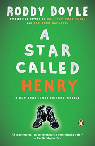 Stock image for A Star Called Henry: A Novel (The Last Roundup) for sale by SecondSale