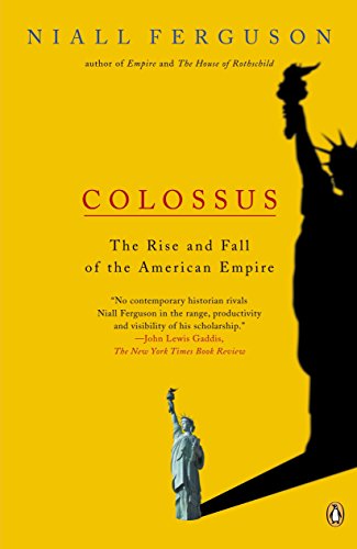 Beispielbild fr Colossus: The Rise and Fall of the American Empire zum Verkauf von Wonder Book