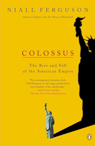 Stock image for Colossus: The Rise and Fall of the American Empire for sale by SecondSale