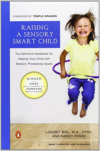 9780143034889: Raising A Sensory Smart Child: The Definitive Handbook for Helping Your Child with Sensory Integration Issues