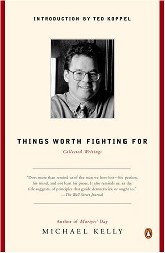 Beispielbild fr Things Worth Fighting For: Collected Writings zum Verkauf von SecondSale