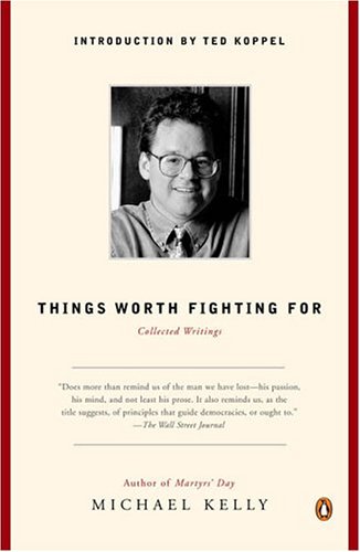 9780143034933: Things Worth Fighting For: Collected Writings