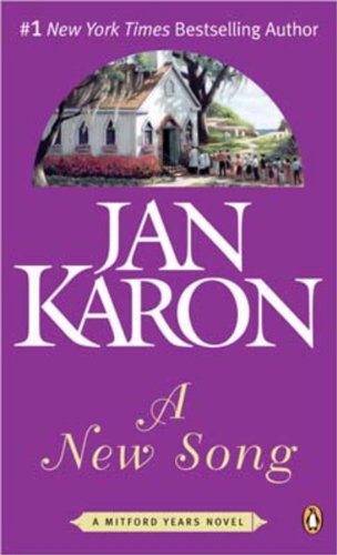 A New Song (Mitford) (9780143035077) by Jan Karon