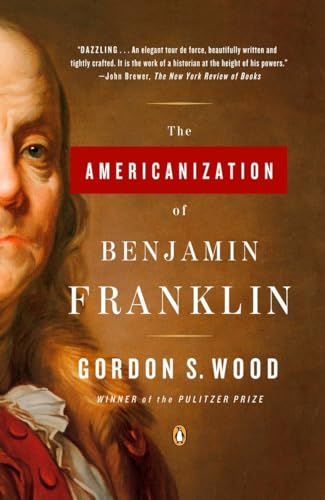 Beispielbild fr The Americanization of Benjamin Franklin zum Verkauf von Wonder Book