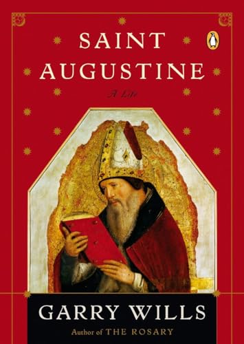 Stock image for Saint Augustine: A Life (Penguin Lives Biographies) for sale by SecondSale