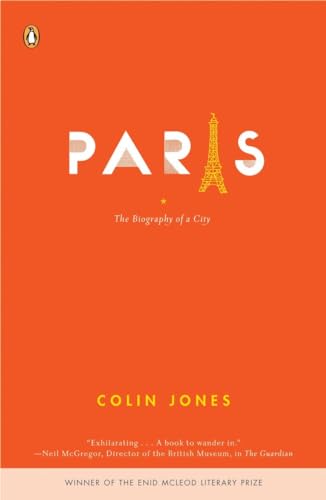 Imagen de archivo de Paris: The Biography of a City a la venta por Wonder Book