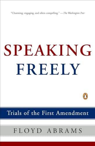 Stock image for Speaking Freely: Trials of the First Amendment for sale by Wonder Book