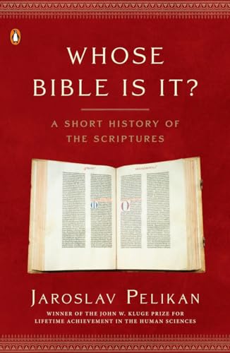 Stock image for Whose Bible Is It?: A Short History of the Scriptures for sale by Eighth Day Books, LLC
