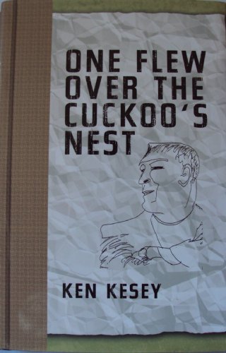 One Flew Over the Cuckoo's Nest (Classics of Modern Literature) (The Classics of Modern Literature) - Ken Kesey