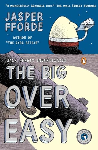 The Big Over Easy: A Nursery Crime - Fforde, Jasper