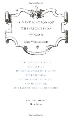 Stock image for A Vindication of the Rights of Woman (Penguin Great Ideas) for sale by HPB-Diamond