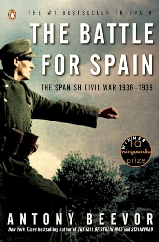 The Battle for Spain: The Spanish Civil War 1936-1939 (9780143037651) by Beevor, Antony