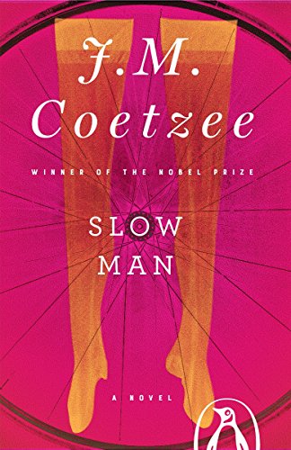 Stock image for Slow Man: A Novel for sale by SecondSale