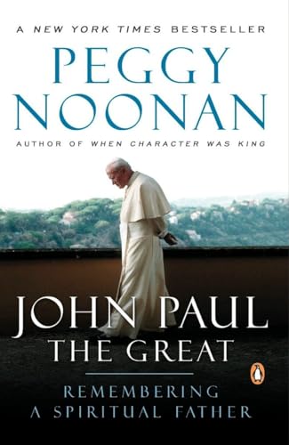 Stock image for John Paul the Great: Remembering a Spiritual Father for sale by SecondSale