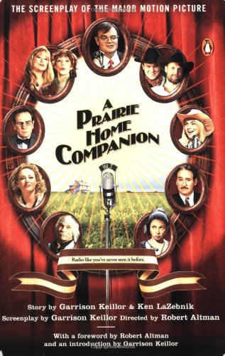 Stock image for A Prairie Home Companion : The Screenplay for sale by Better World Books: West