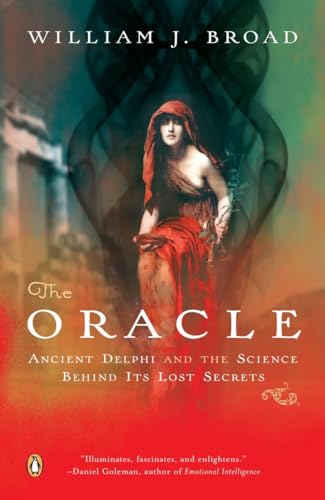 Beispielbild fr The Oracle: Ancient Delphi and the Science Behind Its Lost Secrets zum Verkauf von WorldofBooks