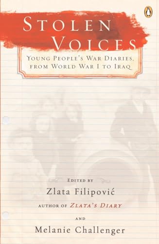Imagen de archivo de Stolen Voices: Young People's War Diaries, from World War I to Iraq a la venta por SecondSale
