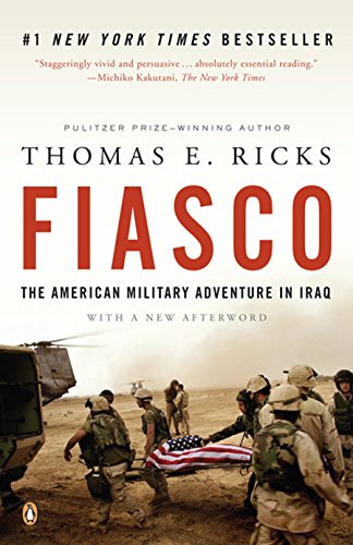 9780143038917: Fiasco: The American Military Adventure in Iraq, 2003 to 2005