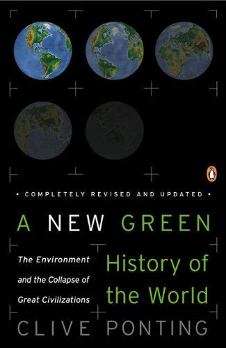 Imagen de archivo de A New Green History of the World: The Environment and the Collapse of Great Civilizations a la venta por ZBK Books