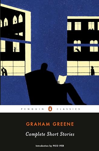 Complete Short Stories (Penguin Classics) (9780143039105) by Greene, Graham