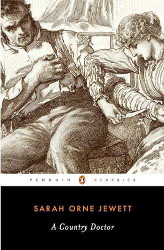 A Country Doctor (Penguin Classics) - Jewett, Sarah Orne