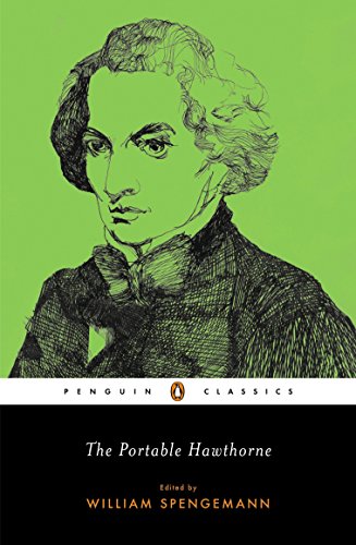 Stock image for The Portable Hawthorne (Penguin Classics) for sale by Ergodebooks