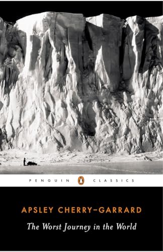 9780143039389: The Worst Journey in the World (Penguin Classics) [Idioma Ingls]