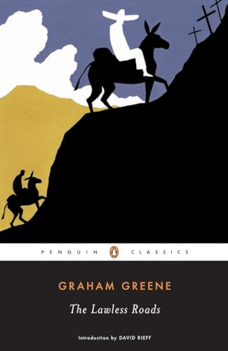 9780143039730: The Lawless Roads (Penguin Classics) [Idioma Ingls]