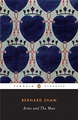 9780143039761: Arms and the Man (Penguin Classics)
