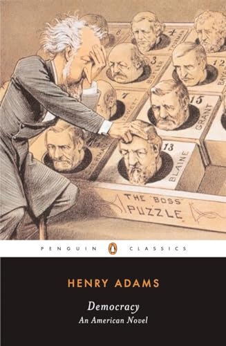 Beispielbild fr Democracy: An American Novel (Penguin Classics) zum Verkauf von BooksRun